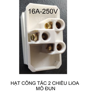 CÔNG TẮC 2 CHIỀU LiOA -  MÔ ĐUN.