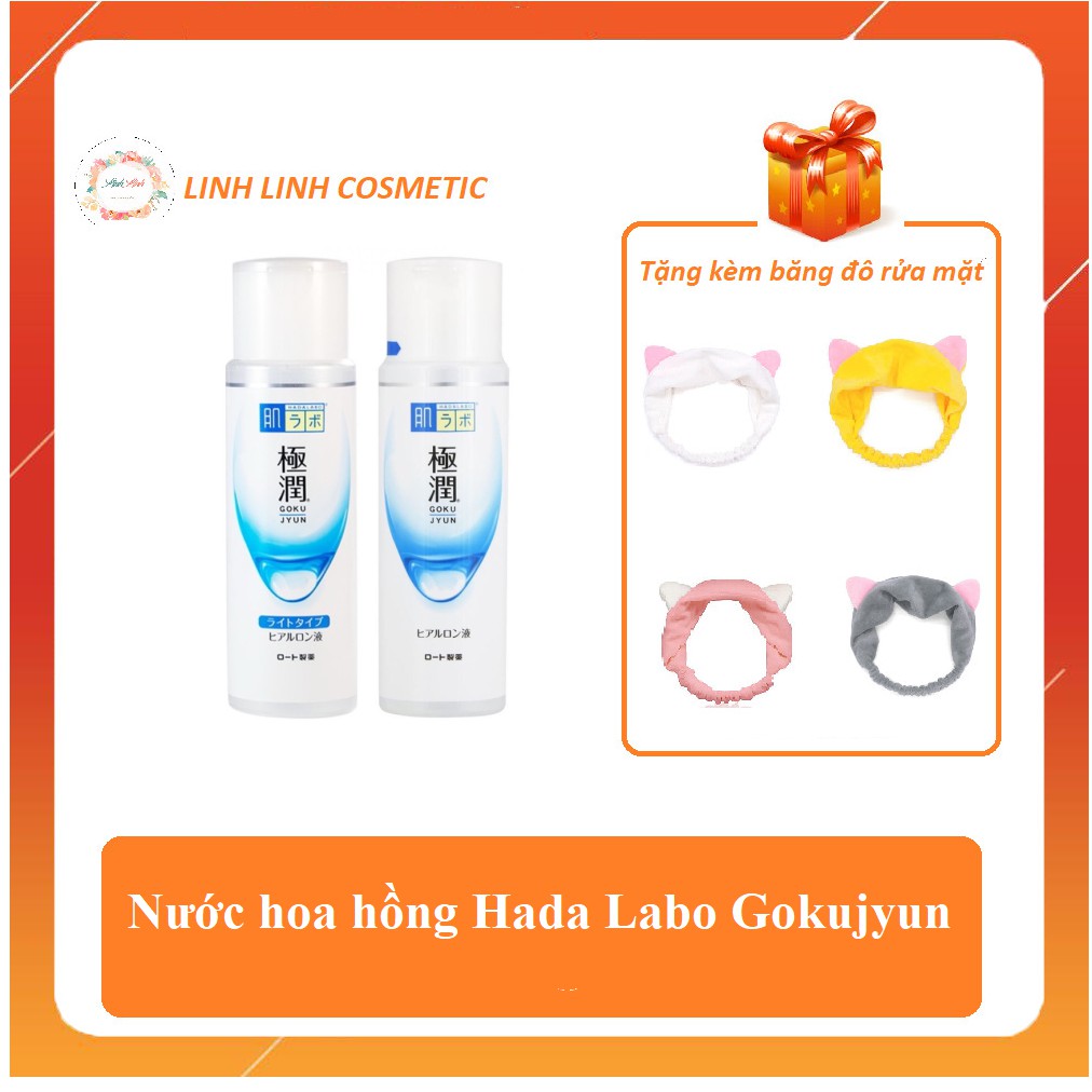 [Tặng kèm băng đô] Mẫu mới - nước hoa hồng Hadalabo / Nước hoa hồng Hada Labo Gokujyun Super 170ml