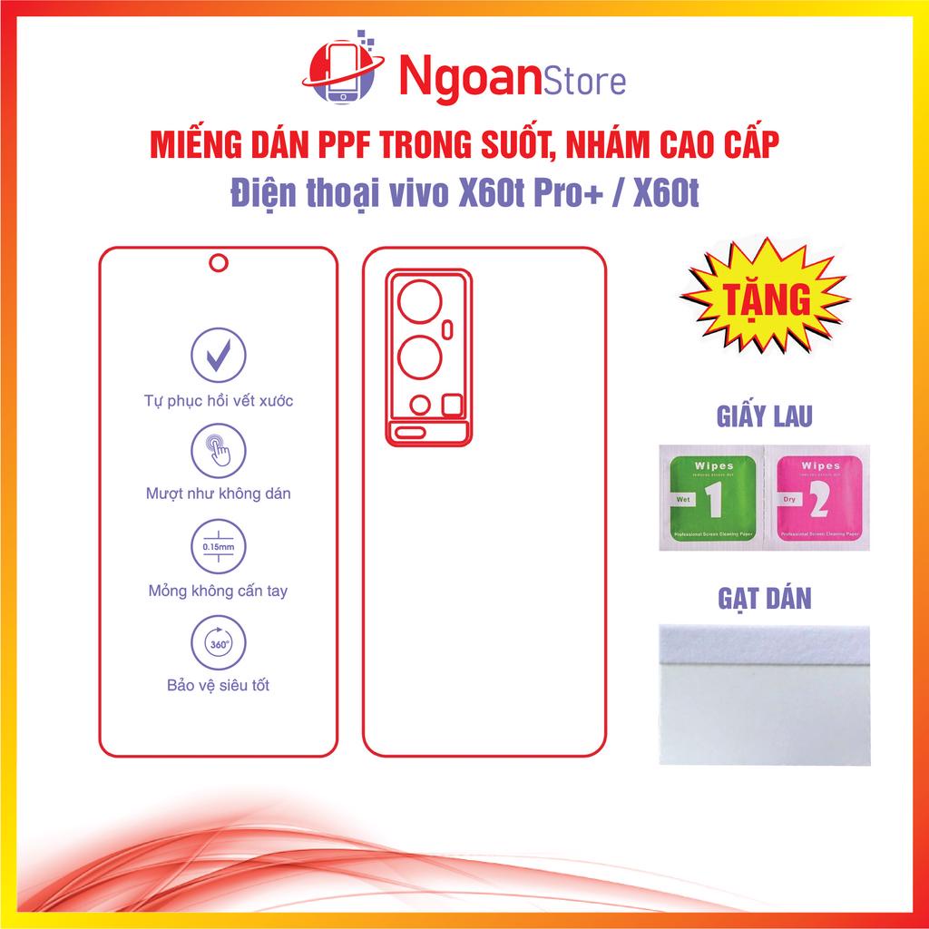 Miếng dán PPF cho Điện thoại vivo X60t Pro+ / X60t - Ngoan Store