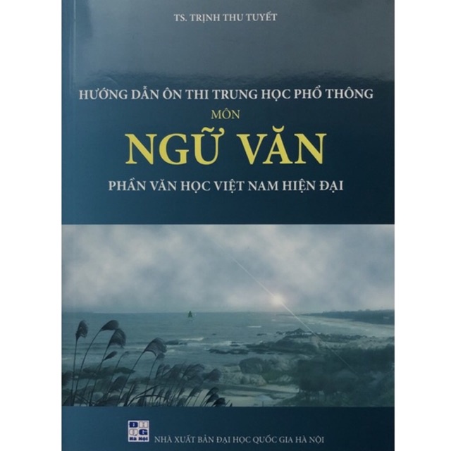 Sách - Hướng dẫn ôn thi THPT môn Ngữ Văn phần Văn học hiện đại