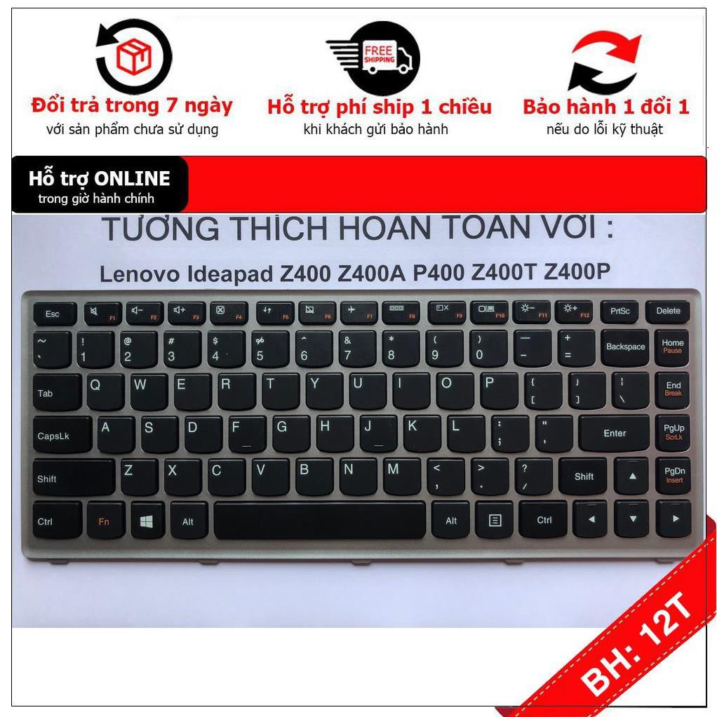 [BH12TH] Bàn Phím Laptop Lenovo Ideapad Z400 Z400A P400 Z400T Z400P Hàng Mới 100% Bảo Hành 12 Tháng Toàn Quốc