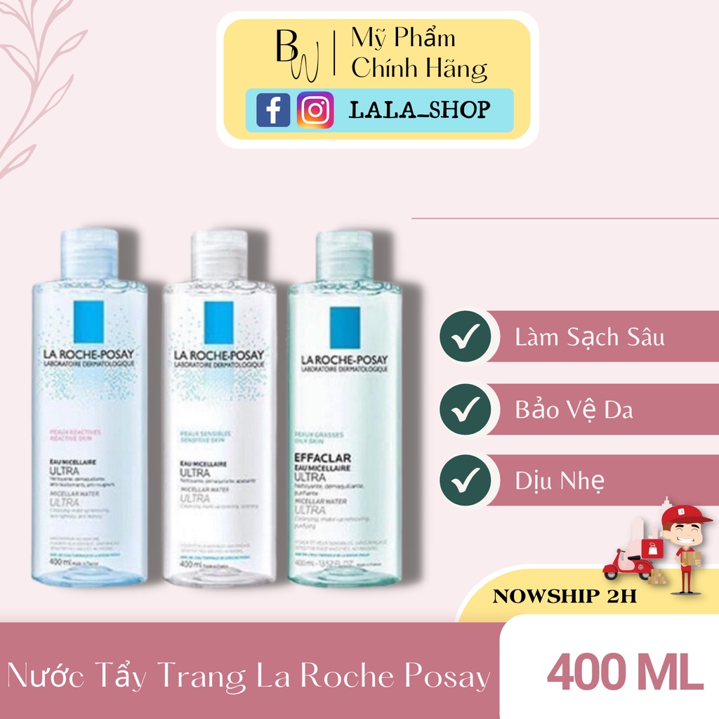 Nước tẩy trang La Roche Posay Micellar Water 400ml