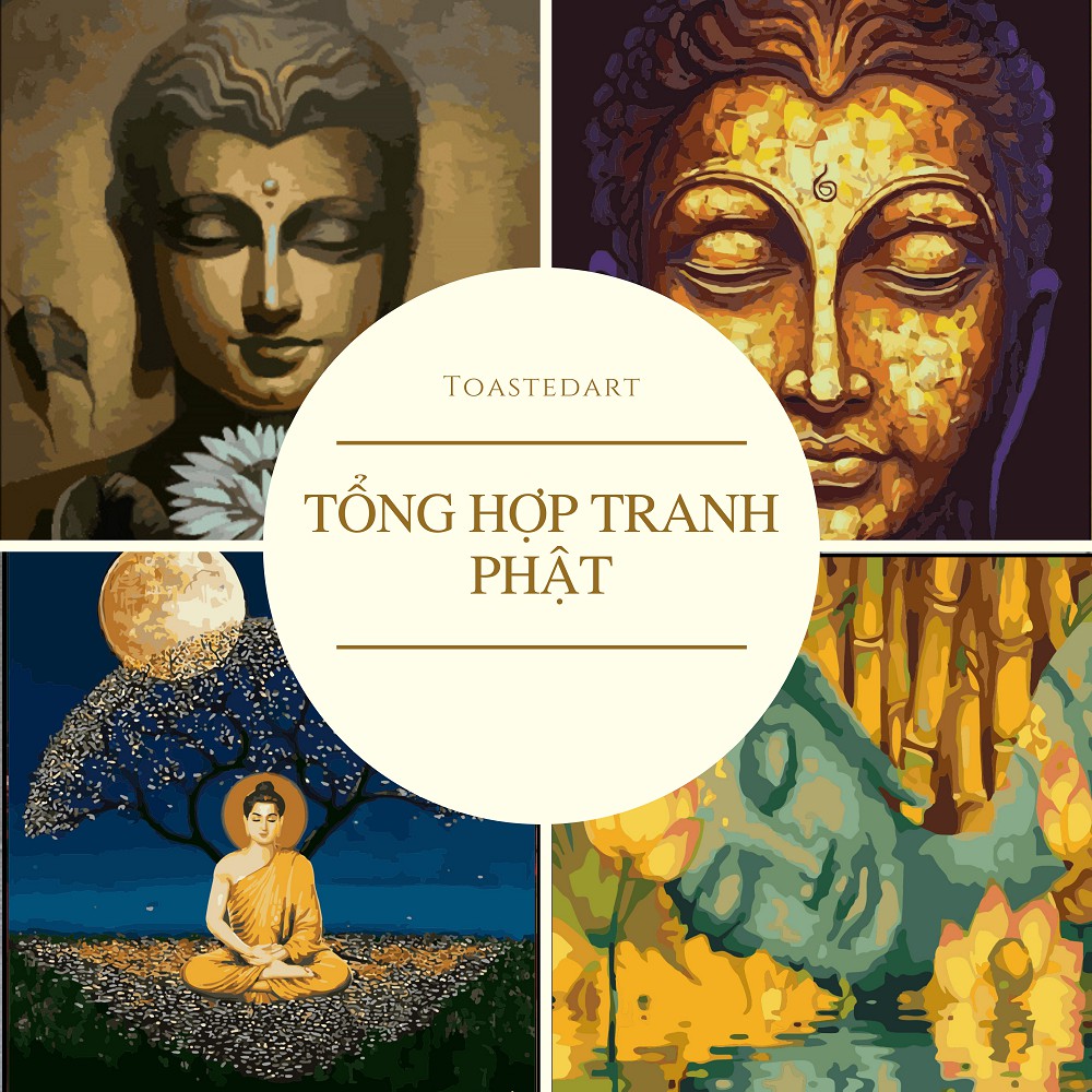 Tổng hợp tranh số hóa - Đức Phật - Bình Hoa - tranh sơn dầu số hóa tĩnh vật lọ hoa - có khung sẵn kt 40*50cm -ToastedART