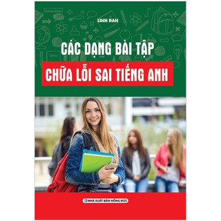 Các Dạng Bài Tập Chữa Lỗi Sai Tiếng Anh