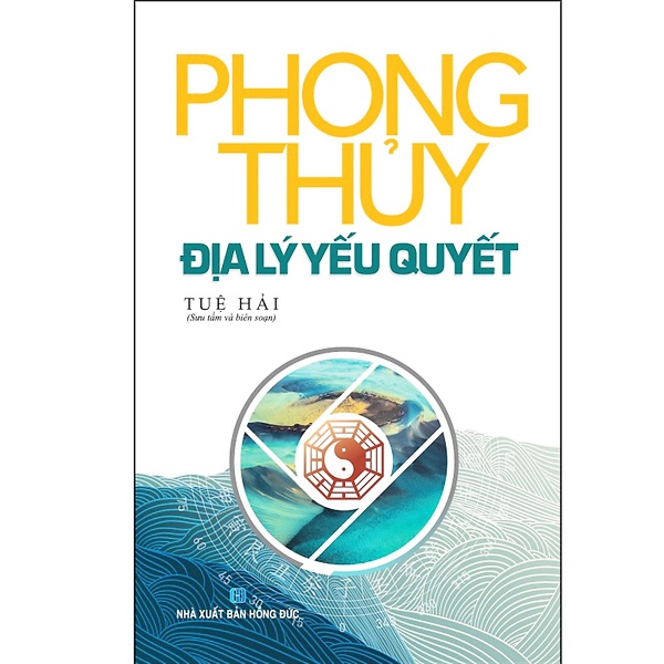 Sách - Phong Thủy Địa Lý Yếu Quyết