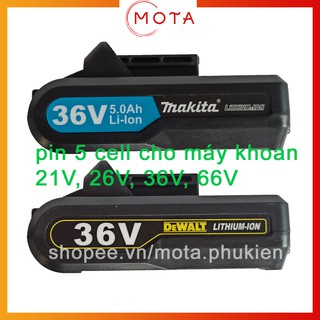 Pin 5 cell cho máy khoan, máy bắn vít 21V, 26V, 36V, 66V