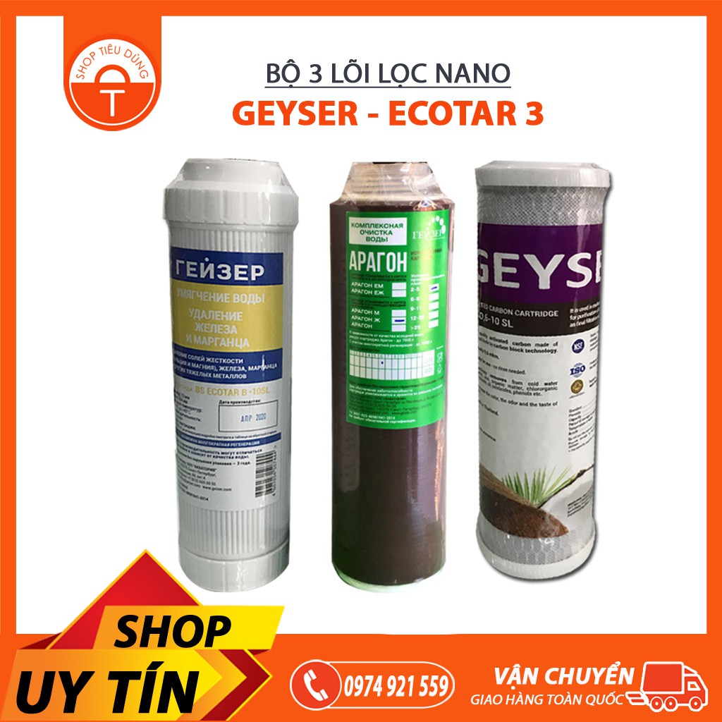 Bộ 3 lõi lọc Máy Lọc nước Nano Geyser Ecotar 3