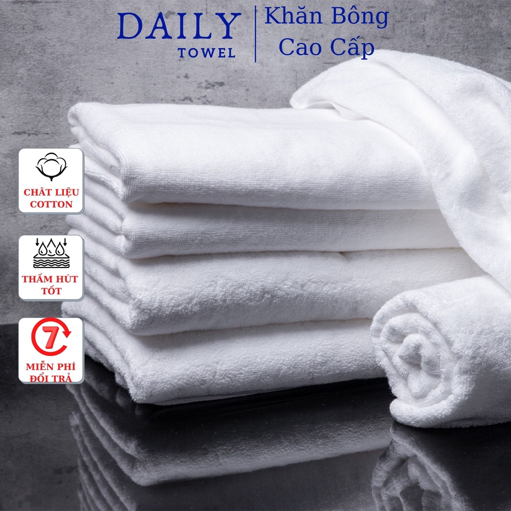 Khăn Mặt, Khăn Lau Người Khách Sạn Daily Chất Cotton Cao Cấp Vải Thấm Hút Tốt