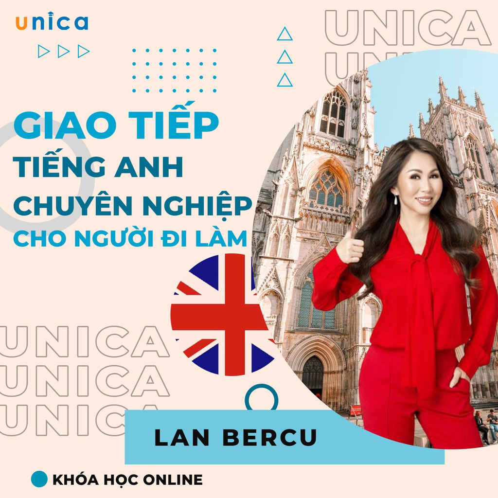 Toàn quốc- [Evoucher] FULL khóa học NGOẠI NGỮ- Giao tiếp tiếng Anh chuyên nghiệp cho người làm kinh doanh - [UNICA.VN]