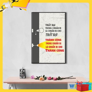 Tranh tạo động lực “Thất bại trong chuẩn bị là chuẩn bị cho thất bại” – W253