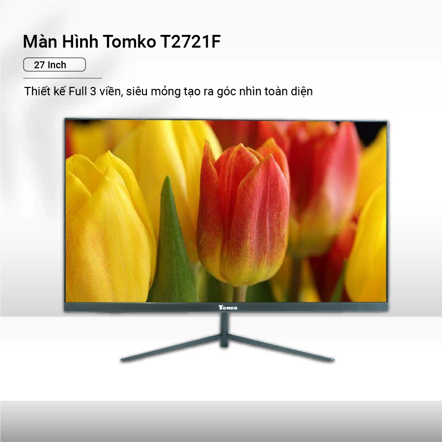 Màn hình máy tính Tomko T2721F FHD 27 inch Full 3 viền IPS 75Hz (HDMI+VGA+DC)- siêu rẻ siêu chất lượng - Hàng chính hãng | BigBuy360 - bigbuy360.vn