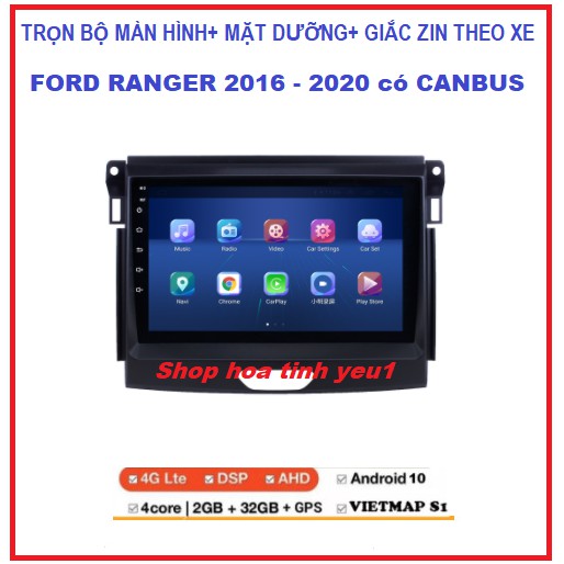 Bộ Màn Hình Android 9 inch.Đầu DVD ô tô Chạy Tiêng Việt cho xe FORD RANGER 2016-2020 tích hợp Camera GPS Chỉ Đường.