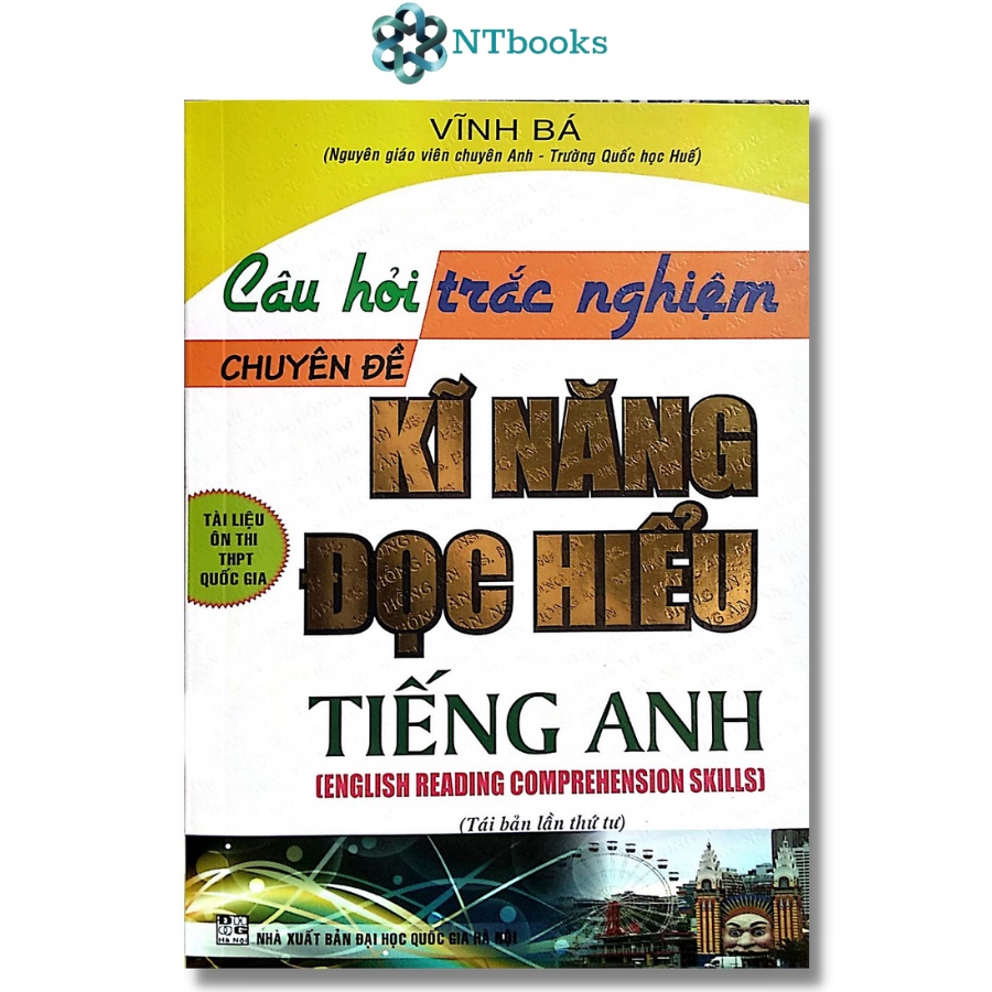 Sách Câu Hỏi Trắc Nghiệm Chuyên Đề Kĩ Năng Đọc Hiểu Tiếng Anh
