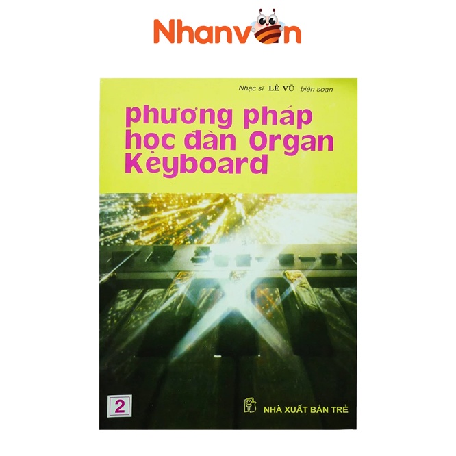 Sách Phương Pháp Học Đàn Organ Keyboard Tập 2