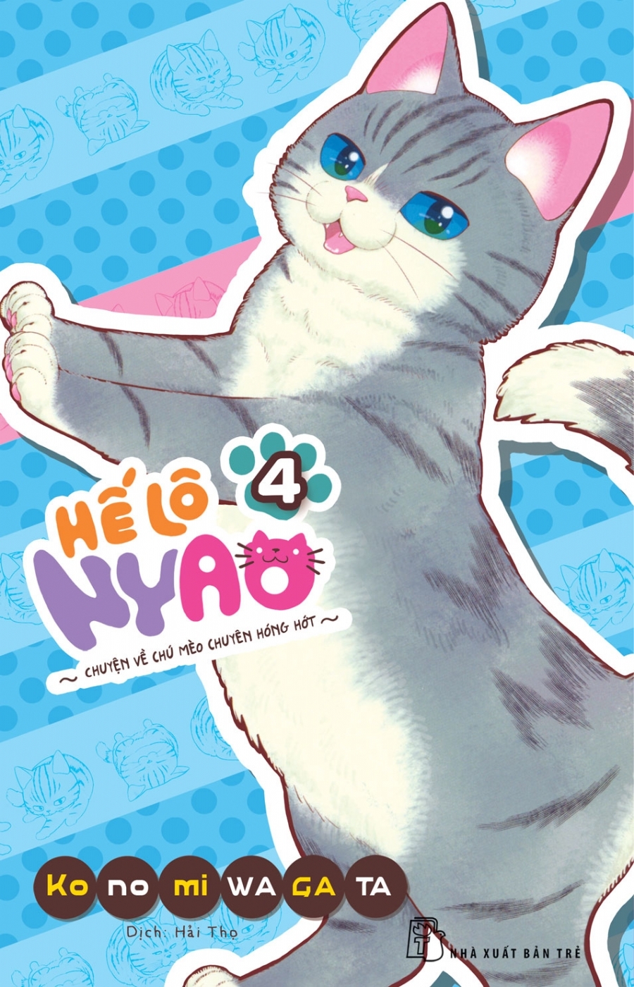 Sách Hế Lô Nyao - Chuyện Về Chú Mèo Chuyên Hóng Hớt - Tập 4