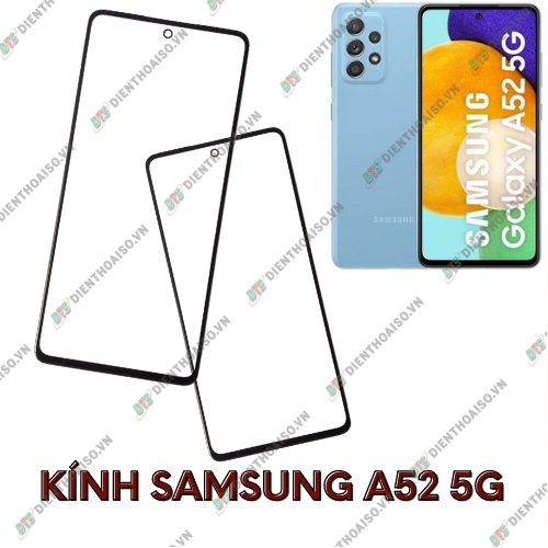 Mặt kính samsung a52s 5g , a52 5g ,a52 4g