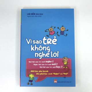 Vì Sao Trẻ Không Nghe Lời