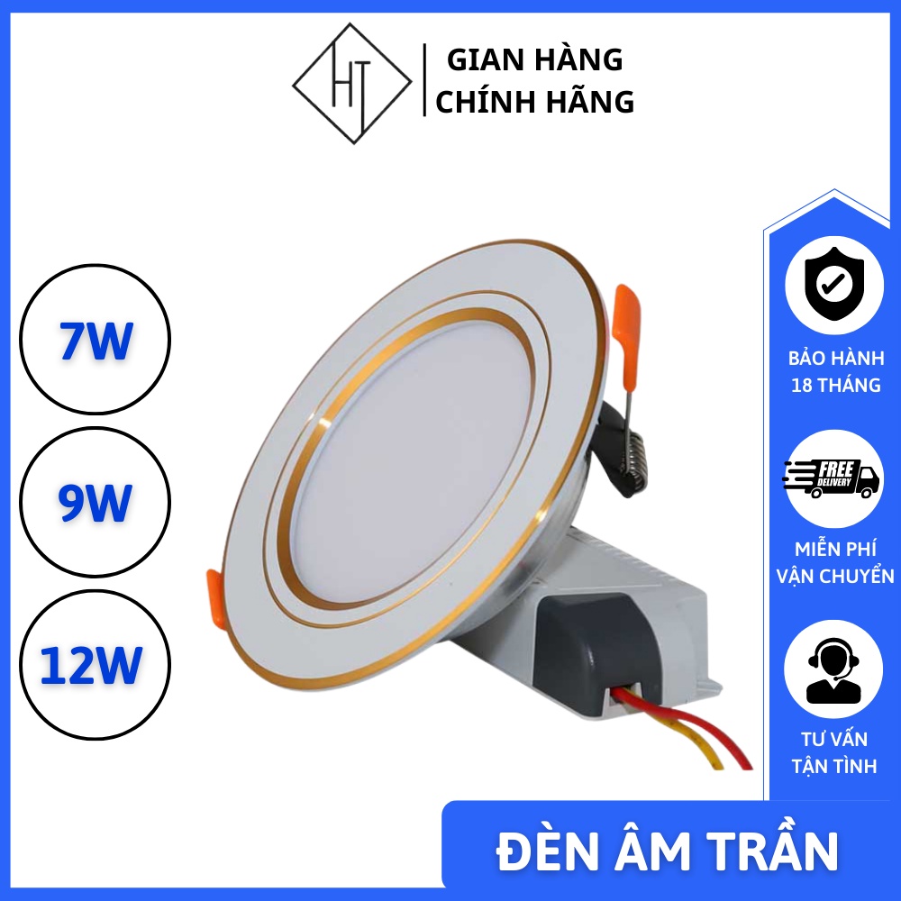 Đèn âm trần 7W, 9W, 12W 3 màu đế nhôm đúc tản nhiệt tốt có 3 chế độ màu