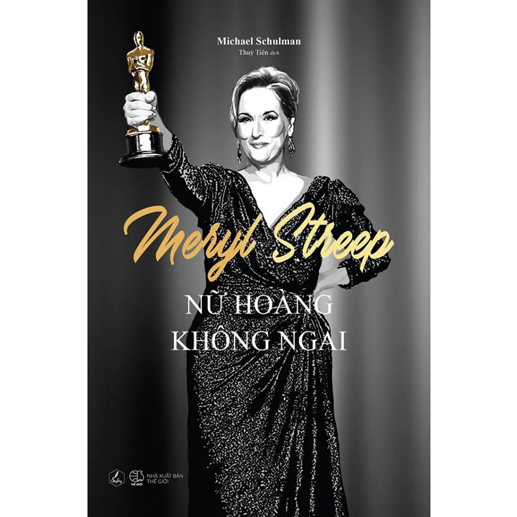 Sách - Meryl Streep - Nữ Hoàng Không Ngai