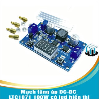 Mạch tăng áp DC-DC LTC1871 100W có led hiển thị
