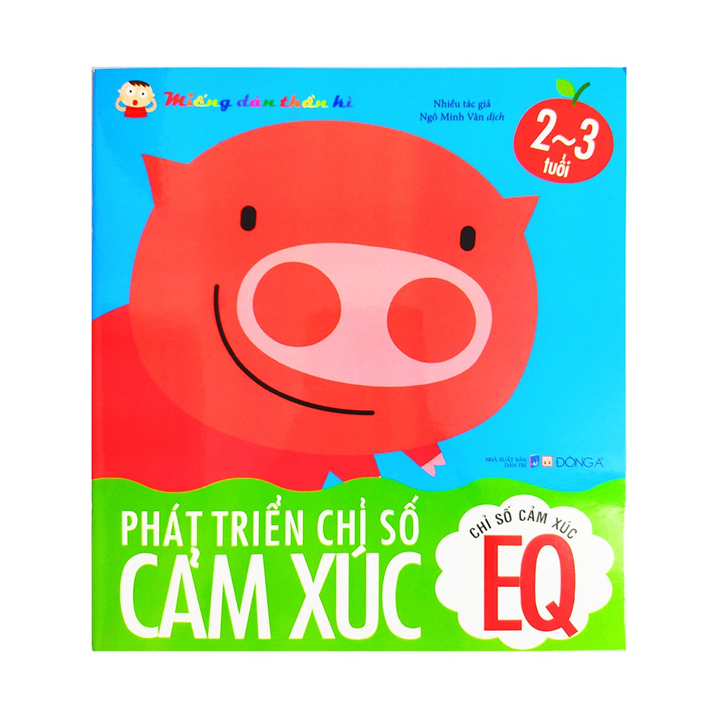 Sách cho bé - Miếng dán thần kì - Phát triển chỉ số cảm xúc EQ cho bé 2-3 tuổi
