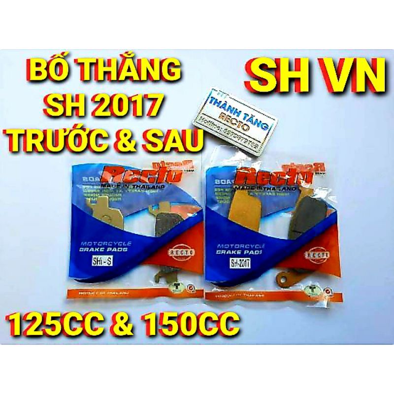 BỐ THẮNG SH 2017 SH VN 125CC 150CC CHÍNH HÃNG RECTO THAILAND