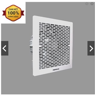 Quạt hút âm trần không ống dẫn nanoco 262*262mm ncv2020