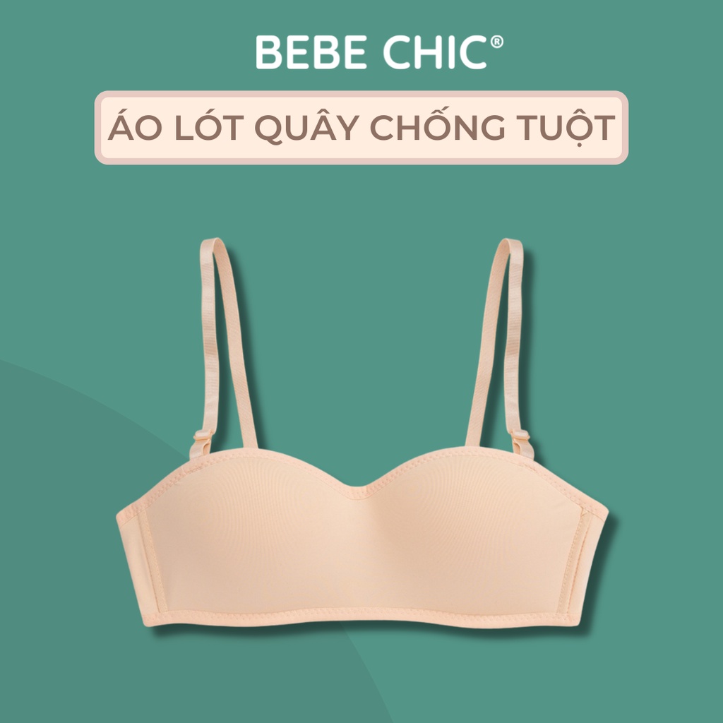 Áo Cúp Ngực Không Gọng Chống Tuột BR001 BEBECHIC Tặng Kèm Dây