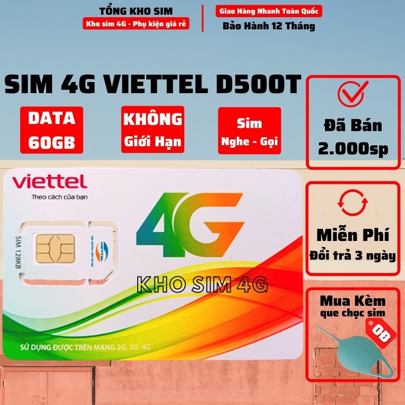 Sim 4G Viettel D500/ D500T  Trọn Gói 1 Năm 60Gb (5Gb/Tháng) Data Không Giới Hạn - Sim vào mạng 1 năm không nạp tiền