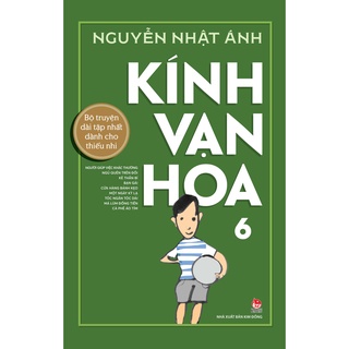 Truyện - Kính Vạn Hoa [Kỉ niệm 65 năm NXB Kim Đồng] (6 Cuốn)