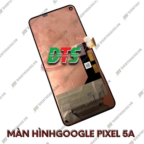 Màn hình full bộ google pixel 5a