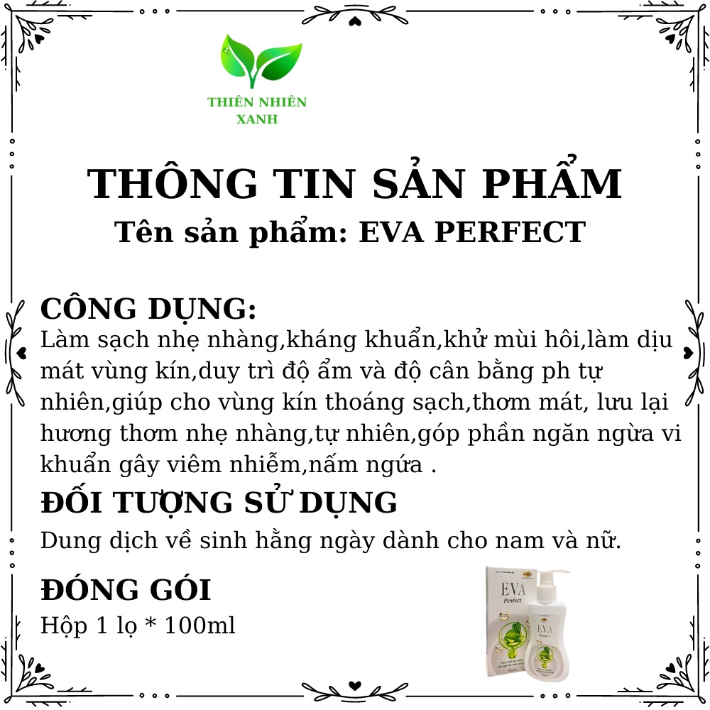 Dung dịch vệ sinh Eva Perfect làm sạch vùng kín,ngăn viêm nhiễm,nấm ngứa,khử mùi hôi,duy trì độ ẩm và cân bằng độ Ph
