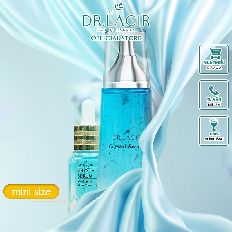 Serum Tinh Thể Cấp Ẩm Da Chống Lão Hoá, Se Khít Lỗ Chân Lông(Crystal Serum)  DR.LACIR 50ml và 25ml DR20