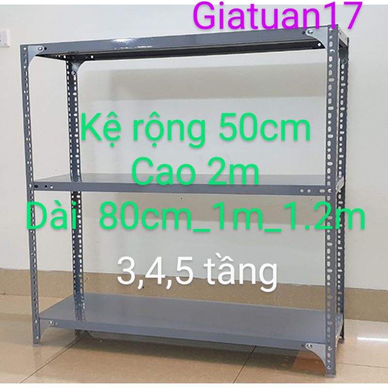 Kệ sắt vê lỗ (rộng 50cm, cao 2m,dài 80cm_1m_1.2m), (cao 2m) nhiều tầng