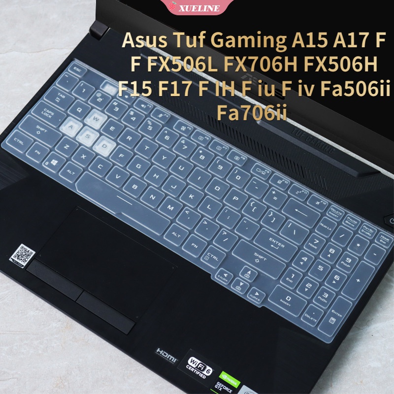 Miếng Dán Bảo Vệ Bàn Phím Máy Tính Asus Tuf Gaming A15 A17 F FX506L FX706H FX506H F15 F17 F IH F iu F iv Fa506ii Fa706I