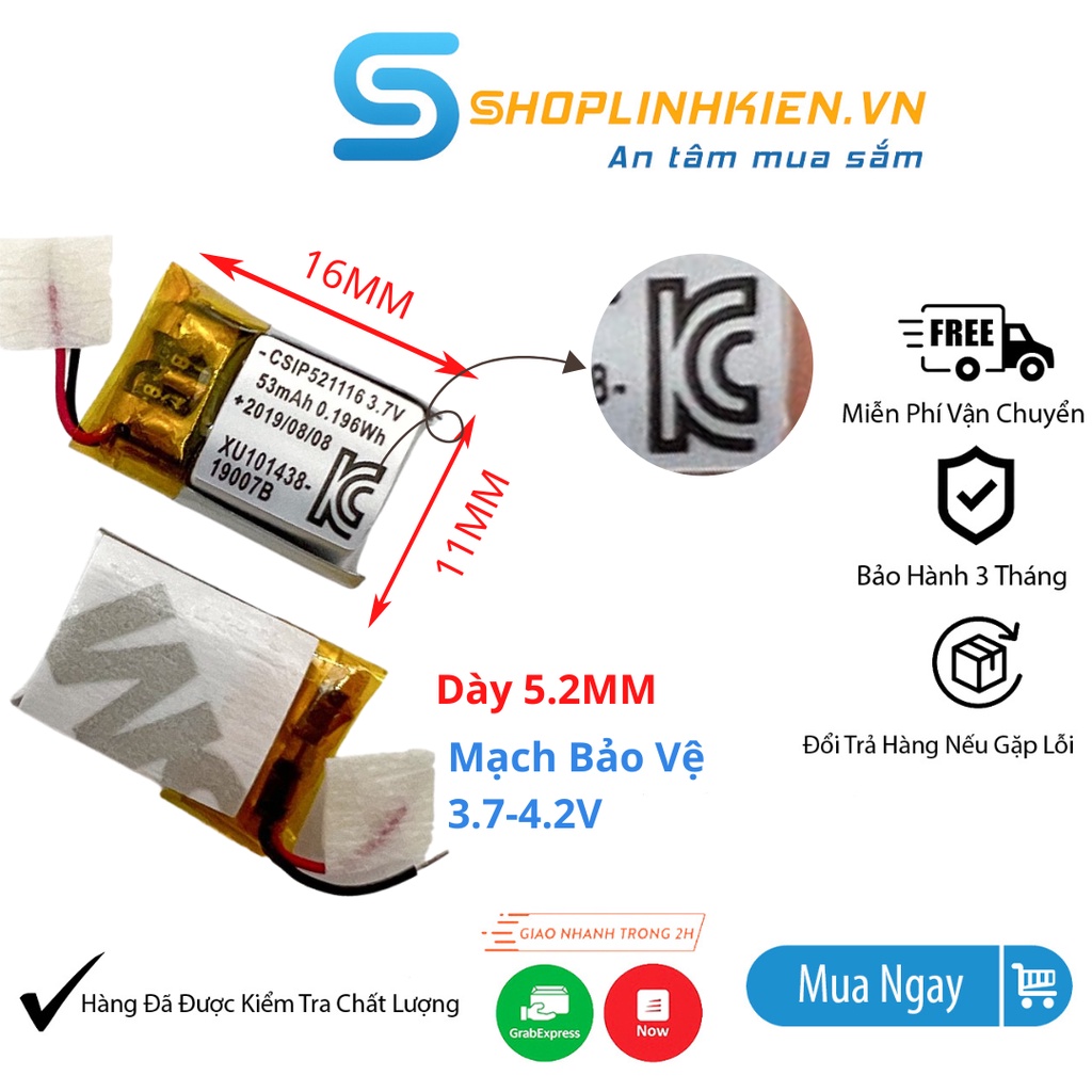Pin lipo 3.7V 53mAh 16x11x5.2MM xuất hàn CSIP521116  dùng cho tai nghe thiết bị điện - ShopLinhKienM2M