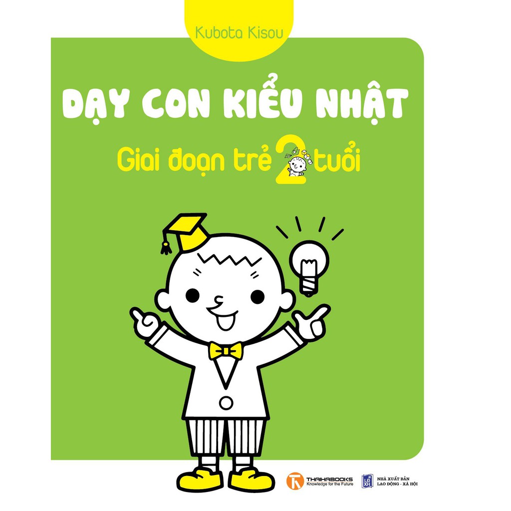 Sách - Dạy Con Kiểu Nhật - Giai Đoạn Trẻ 2 Tuổi - Tặng kèm bookmark