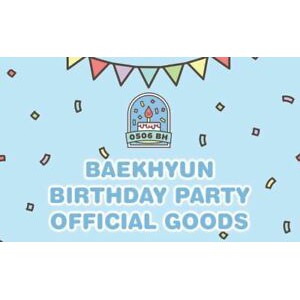 { SM official - Có sẵn} BBH birthday party goods 2019/ Set đồ lưu niệm sinh nhật EXO BaekHyun