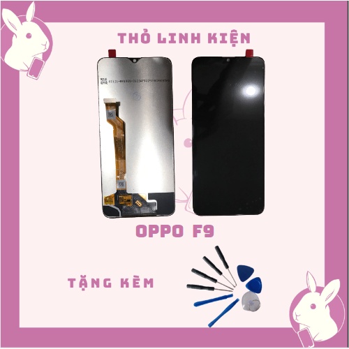 Màn hình OPPO F9  ZIN hàng mới 100% thay thế các dòng oppo f9 zin có bảo hành+ tặng bộ tháo lắp