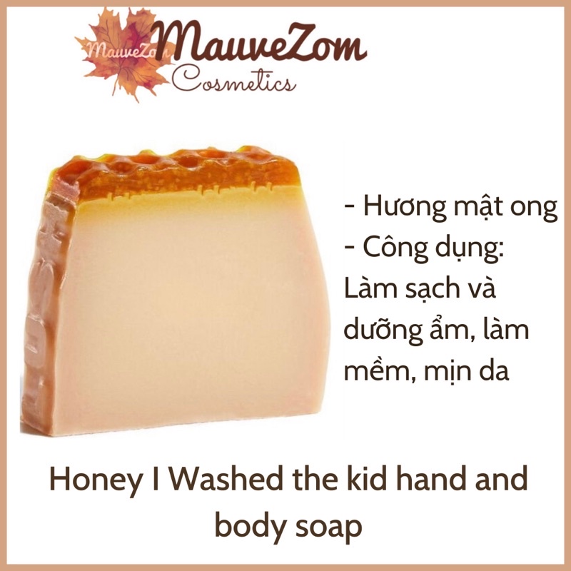 Bánh xà phòng Honey I Washed The Kids - Hand &amp; Body Soap