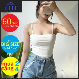 ÁO 2 DÂY (có loại cotton có mút ngực, có nhiều màu, có loại croptop, có loại big size đến 65kg)