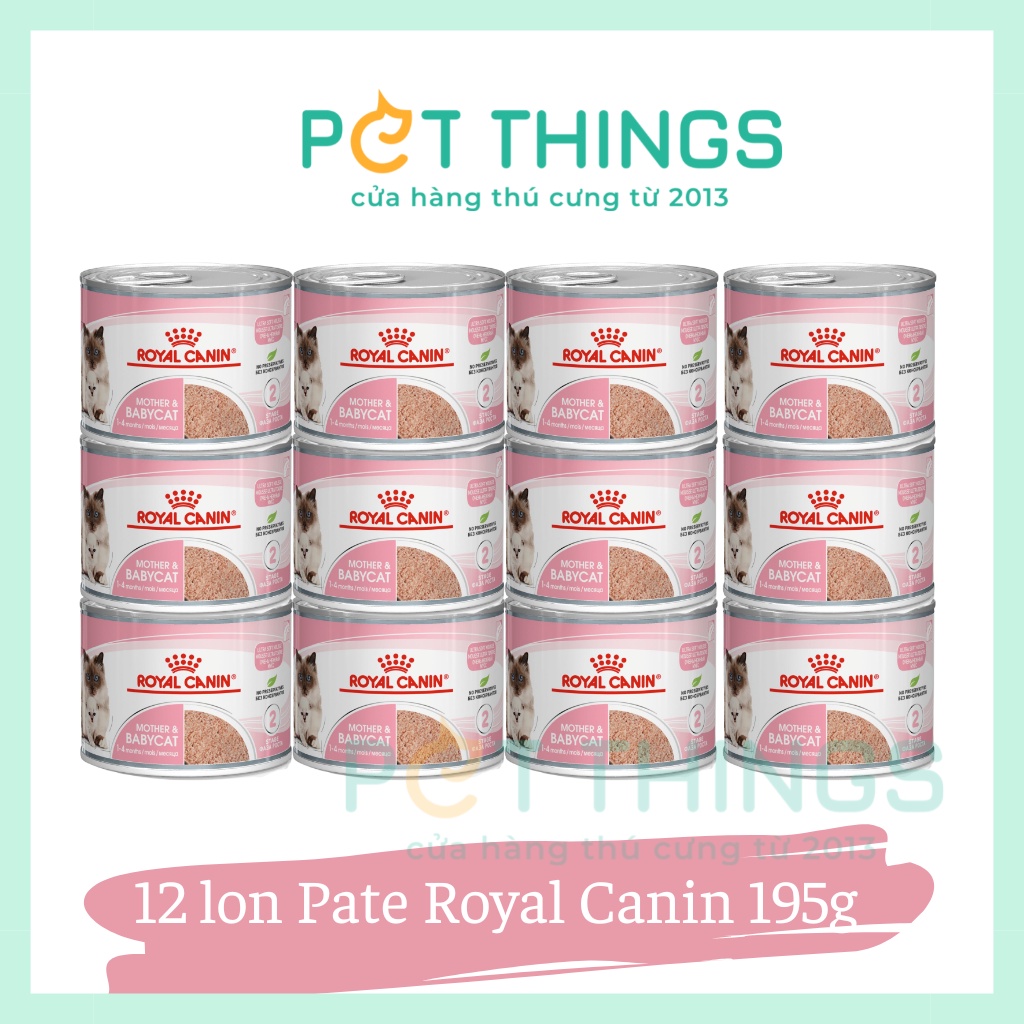 12 lon Pate Royal Canin Mèo mẹ &amp; Mèo con 195g mother &amp; baby cat