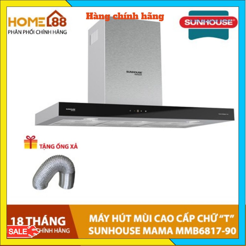 [MẪU MỚI NHẤT]Máy hút mùi cao cấp chữ “T” SUNHOUSE Mama MMB6817-90 chính hãng giá tốt