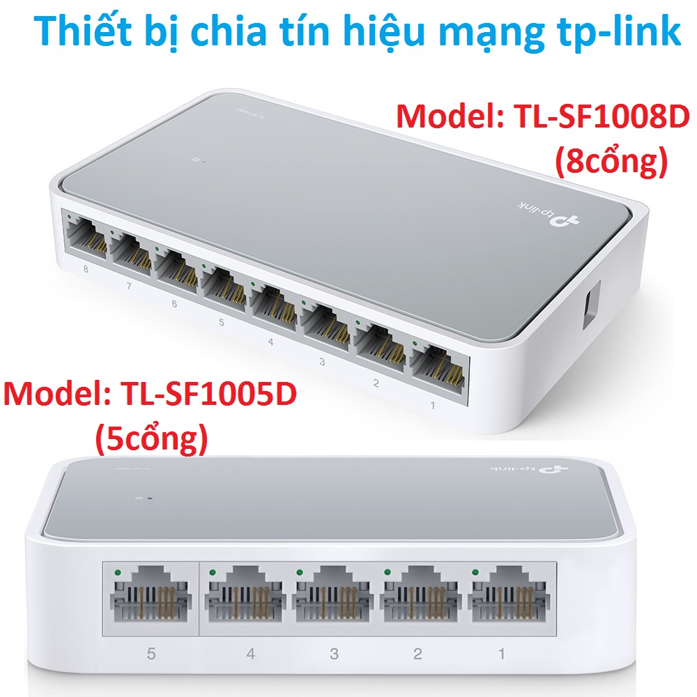 Thiết bị chia cổng mạng LÂN tp-link TL-SF1005D (5 cổng) và TL-SF1008D (8 cổng)