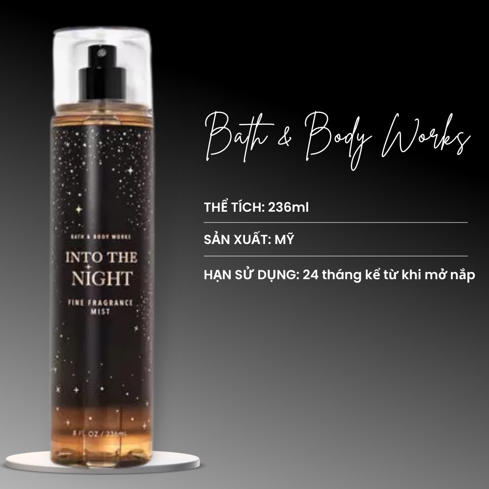 Xịt Thơm Toàn Thân Bath And Body Works Into The Night Quyến Rũ Ngọt Ngào Chai 236ml