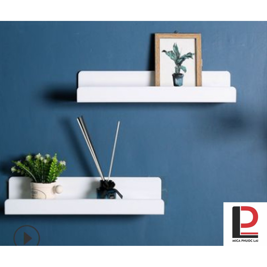 Kệ mica treo tường để sách, dụng cụ gia vị nhà bếp, hoặc decor sản phẩm