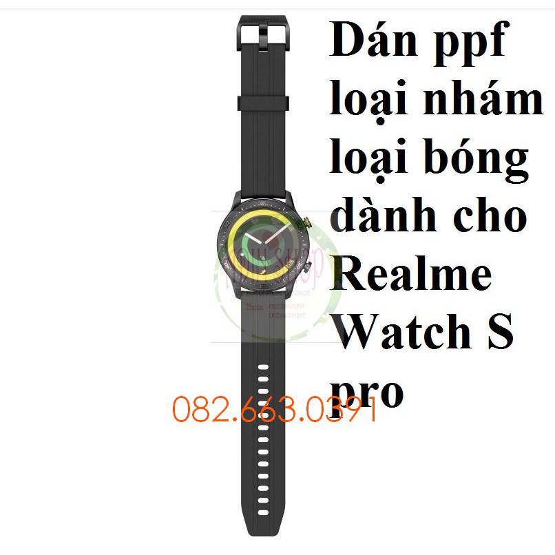 [Mua 1 tặng 1]Dán PPF Realme Watch S pro loại nhám, bóng siêu bền