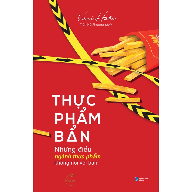 Sách Thực Phẩm Bẩn Những Điều Ngành Thực Phẩm Không Nói Với Bạn