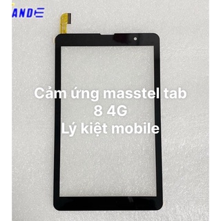 Đây là cảm ứng masstel tab 8 4G không sài chung Masstel tab 8.3