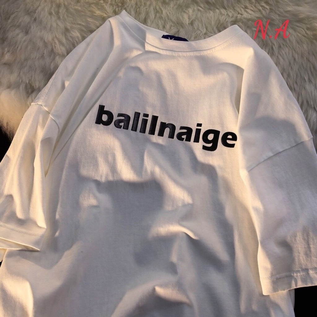 Áo thun Balilnaige chất su cotton form rộng phù hợp cho cả nam và nữ
